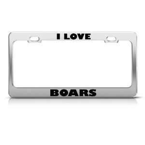 I Love Boars Boar Animal license plate frame Stainless 