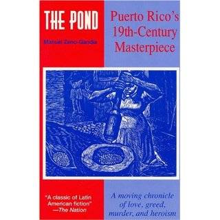 The Pond: Puerto Ricos 19th Century Masterpiece by Manuel Zeno Gandia 