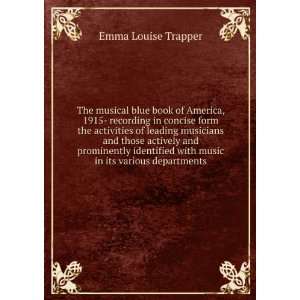   in its various departments (9785878311915) Emma Louise Trapper Books