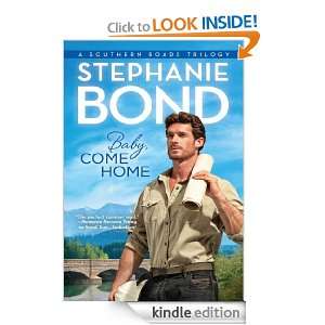 Baby, Come Home Stephanie Bond  Kindle Store