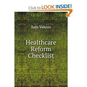  Healthcare Reform Checklist Sam Vaknin Books