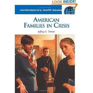 American Families in Crisis: A Reference Handbook (Contemporary World 