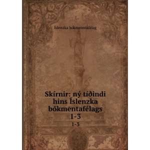  SkÃ­rnir: nÃ½ tÃ­Ã°indi hins Ãslenzka 