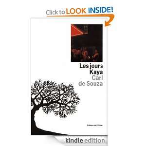 Les Jours Kaya (Olivier Littérature Française) (French Edition 