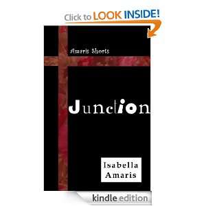 Junction: An Amaris Suspense Short Story (Amaris Shorts): Isabella 