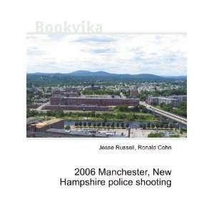   , New Hampshire police shooting Ronald Cohn Jesse Russell Books