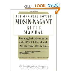  Nagant Rifle Manual: Operating Instructions for the Model 1891/30 