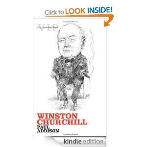 Winston Churchill (Very Interesting People) Paul Addison  