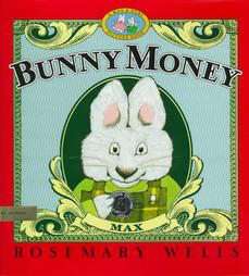 Bunny Money by Rosemary Wells 1997, Hardcover  