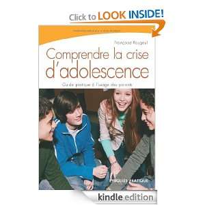 Comprendre la crise dadolecsence (Eyrolles Pratique) (French Edition 