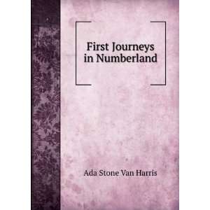 First  in Numberland Ada Stone Van Harris  Books