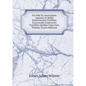   Esse Videtur (Latin Edition) Johan Adam Wijnne  Books