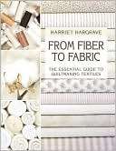 From Fiber To Fabric   Print Harriet Hargrave