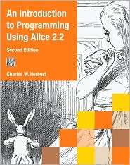 An Introduction to Programming Using Alice 2.2, (0538478667), Charles 