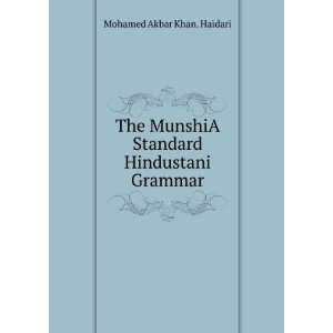   Standard Hindustani Grammar.: Mohamed Akbar Khan. Haidari: Books