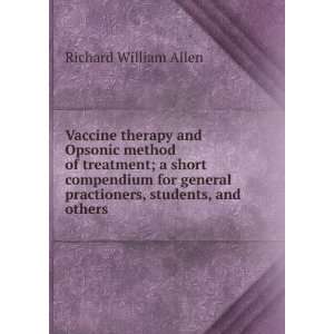   practioners, students, and others Richard William Allen Books