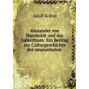  Alexander von Humboldt und das Judenthum: Ein Beitrag zur 