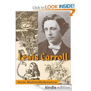 Works of Lewis Carroll. Alices Adventures in Wonderland, Through the 