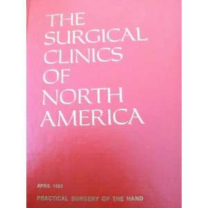 April 1981   Practical Surgery of the Hand (612) Bernard S. Alpert 