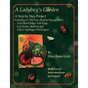  A Ladybugs Garden [Paperback]: Ellen Anne Eddy: Books