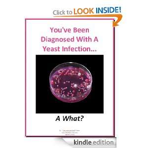 Youve Been Diagnosed With A Yeast Infection Sharynne Gambrell 