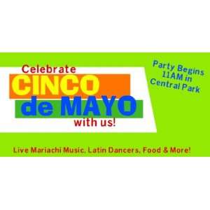    3x6 Vinyl Banner   Celebrate Cinco De Mayo with Us 
