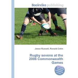   at the 2006 Commonwealth Games: Ronald Cohn Jesse Russell: Books