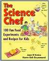   100 Fun Food Experiments and Recipes for Kids, Author by Joan DAmico