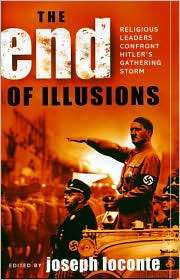 The End of Illusions Religious Leaders Confront Hitlers Gathering 