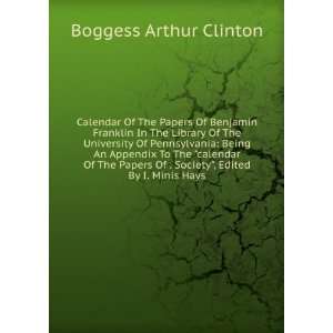   Of . Society, Edited By I. Minis Hays Boggess Arthur Clinton Books