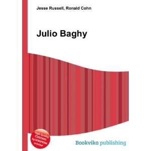  Julio Baghy: Ronald Cohn Jesse Russell: Books