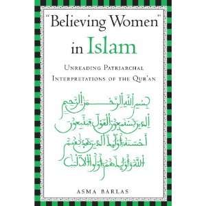   Interpretations of the Quran [Paperback]: Asma Barlas: Books