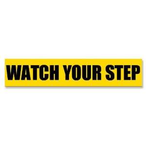 LARGE Watch Your Step Business Safety Sticker: Everything 