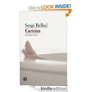 Carícies (Catalan Edition) Belbel Sergi, GALLEN MIRET ENRIC  