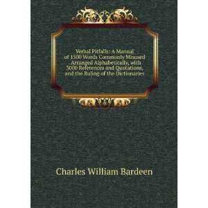   , and the Ruling of the Dictionaries: Charles William Bardeen: Books
