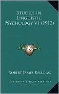 Studies In Linguistic Robert James Kellogg