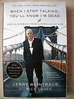 Stop Talking Youll Know Im Dead Jerry Weintraub Rich Cohen Hardcover 