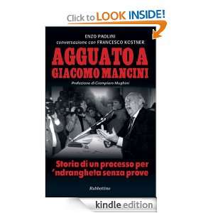 Agguato a Giacomo Mancini: Storia di un processo per ndrangheta senza 