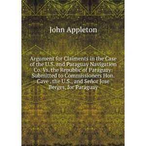   SeÃ±or Jose Berges, for Paraguay John Appleton  Books