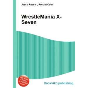  WrestleMania X Seven Ronald Cohn Jesse Russell Books