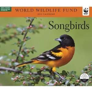 WORLD WILDLIFE FUND Songbirds Deluxe Wall Calendar 2012 (Size 14 X 12 