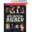 The Big Book of Bieber All in One, Most Definitive Collection of 