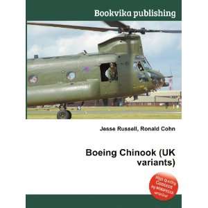    Boeing Chinook (UK variants) Ronald Cohn Jesse Russell Books
