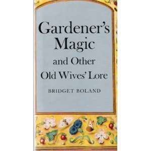   Magic and Other Old Wives Lore Bridget Boland  Books