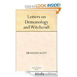 Letters on Demonology and Witchcraft Sir Walter Scott  