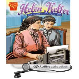  Helen Keller: Courageous Advocate (Audible Audio Edition 