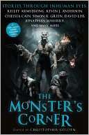 The Monsters Corner Stories Christopher Golden