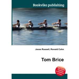  Tom Brice Ronald Cohn Jesse Russell Books