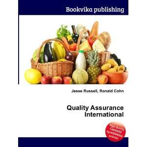  Quality Assurance International: Ronald Cohn Jesse Russell 