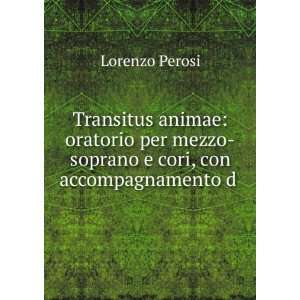   cori, con accompagnamento d . Lorenzo Perosi  Books